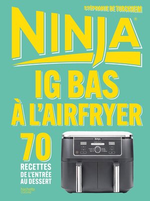 cover image of Ninja IG bas à l'Airfryer